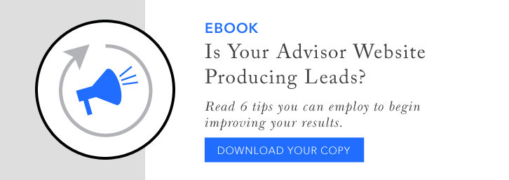 Is your financial advisor website producing leads?